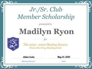 Troy Skating Club's 2019-2020 Jr/Sr Club Member Scholarship recipient